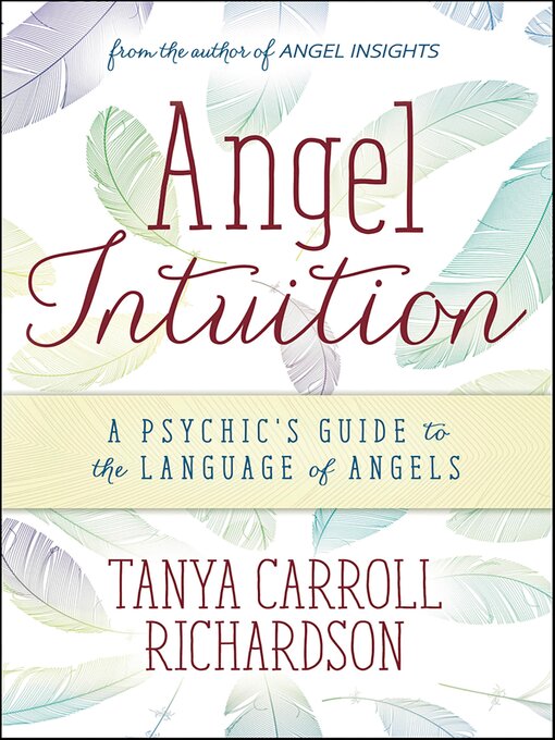 Title details for Angel Intuition by Tanya Carroll Richardson - Available